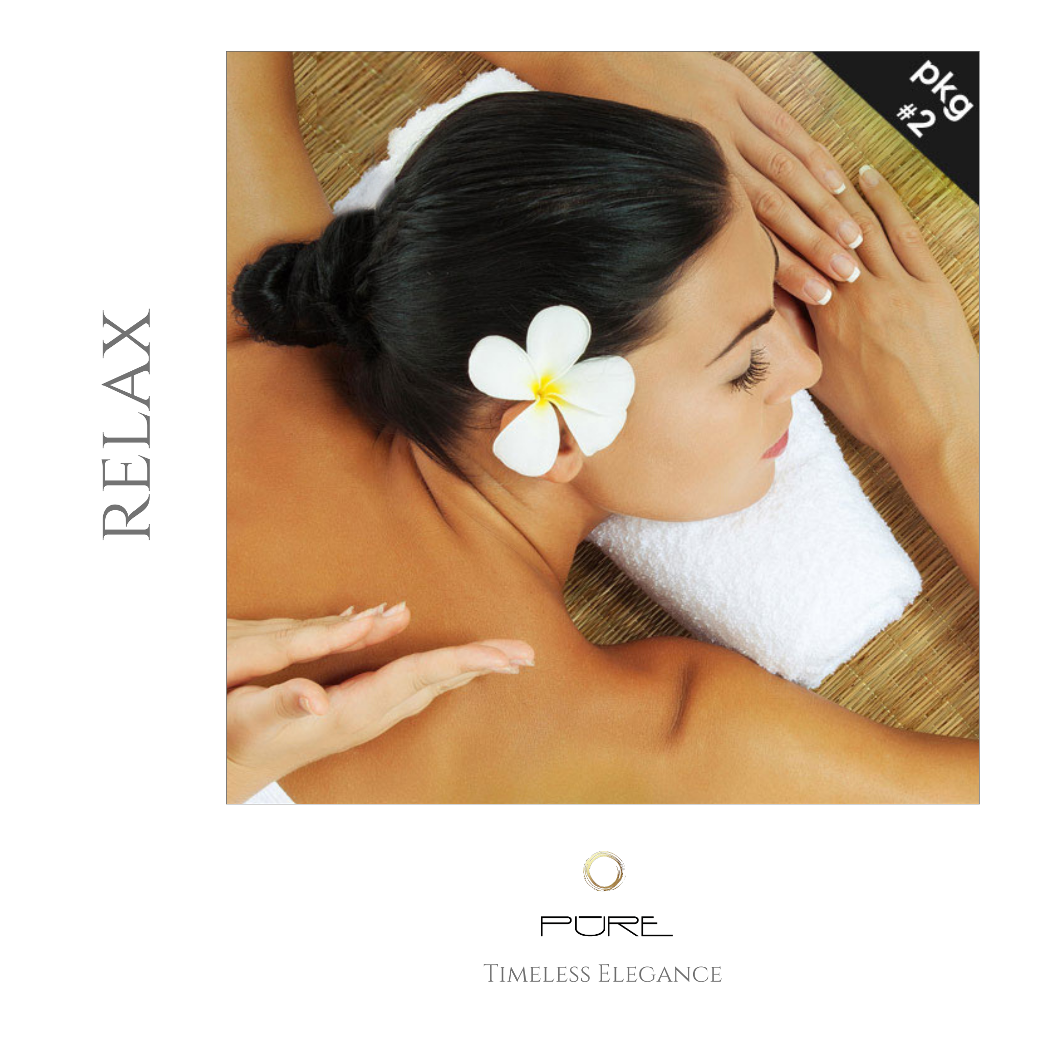 #2 Relax Package