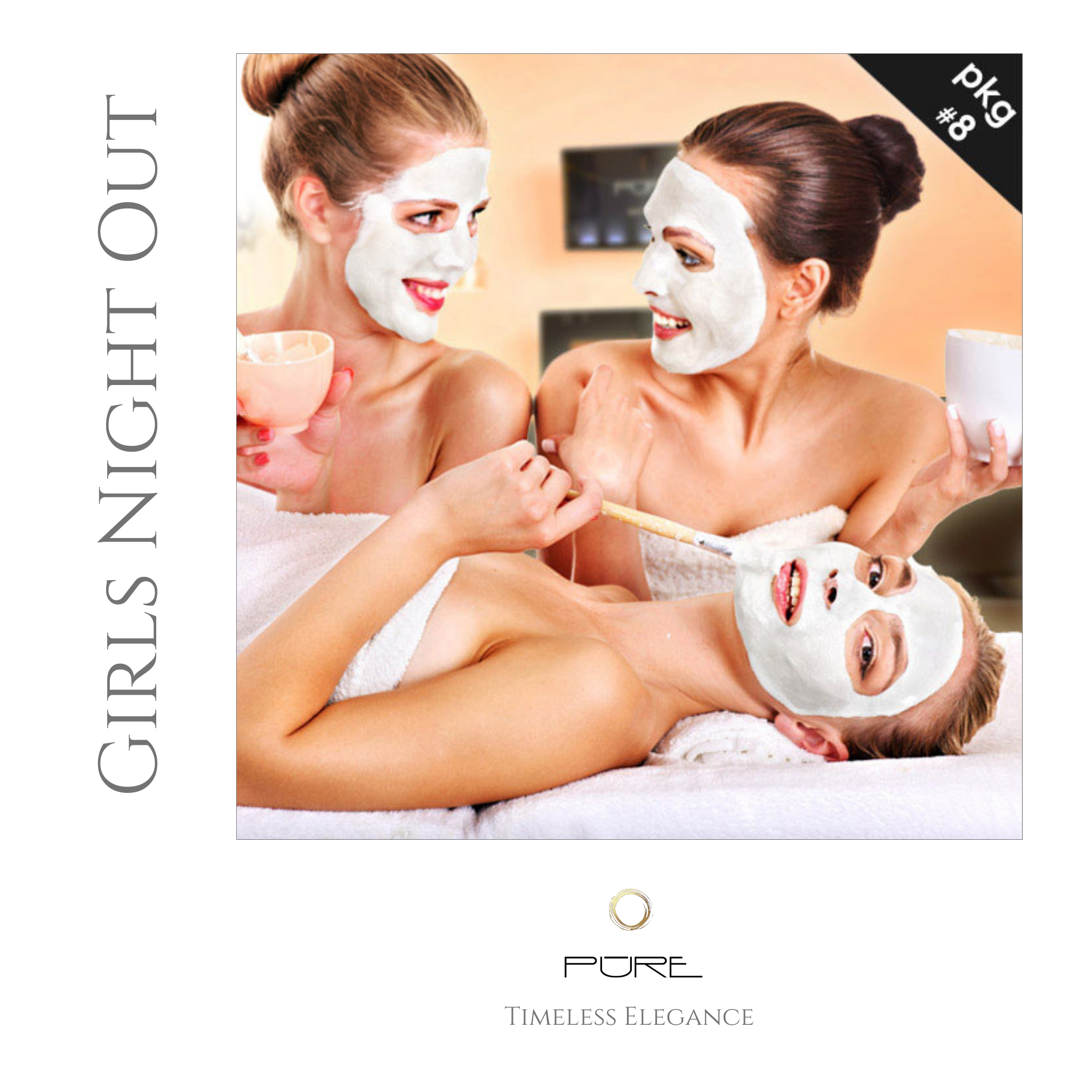 #8 Girls Night Out Package